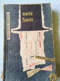MAURICE DRUON - MARILE FAMILII