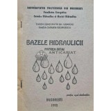 Bazele hidraulicii, partea intai - 1993 - Eugen Constantin (AH83)
