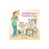 The Night Before Mother's Day