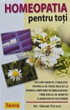 Homeopatia pentru toti, Gerard Pacaud, 2005, 256 pagini, brosata. Carte medicina alternativa