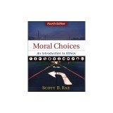 Moral Choices: An Introduction to Ethics