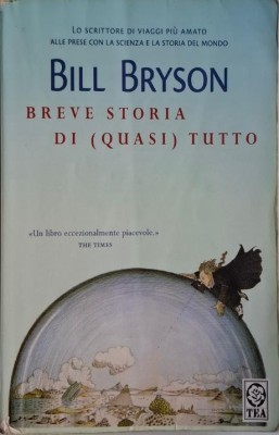 Breve storia di (quasi) tutto &amp;ndash; Bill Bryson (putin uzata) foto