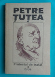 Petre Tutea &ndash; Proiectul de tratat Eros ( prima editie