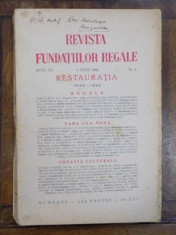 Revista Fundatiilor Regale, Restauratia, Anul VII, Nr. 6, 1940 foto