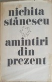 AMINTIRI DIN PREZENT-NICHITA STANESCU-357751