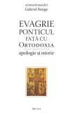 Evagrie Ponticul față cu Ortodoxia - Paperback brosat - Deisis