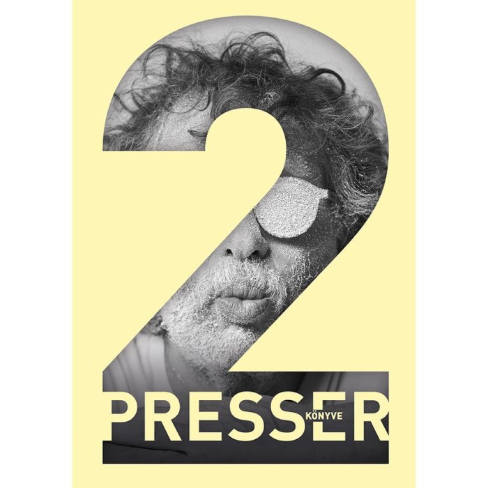 Presser k&ouml;nyve 2. - Presser G&aacute;bor