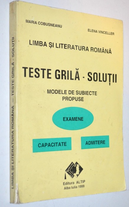 Teste Grila - Solutii -Modele de subiecte propuse 1999 Alba Iulia