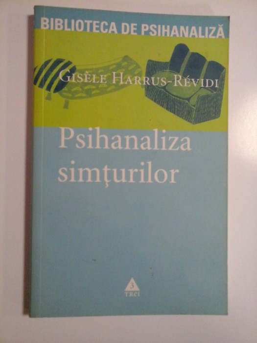 PSIHANALIZA SIMTURILOR - GISELE HARRUS-REVIDI