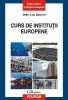 Jean - Luc Sauron - Curs de instituții europene, Polirom