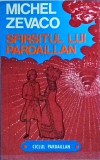 Michel Zevaco - Sfarsitul lui Pardaillan