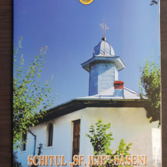 Schitul "SF. ILIE" - SĂSENI, județul BUZĂU (broșură)