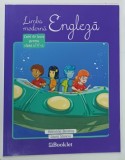 LIMBA MODERNA ENGLEZA , CAIET DE LUCRU PENTRU CLASA A IV - A de VALENTIN A BARABAS si LAURA STANCIU , 2017