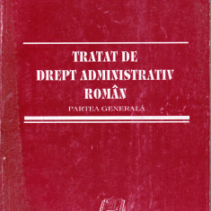 AS - VALENTIN I. PRISACARU - TRATAT DE DREPT ADMINISTRATIV ROMAN