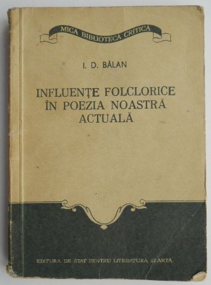 Influente folclorice in poezia noastra actuala &ndash; I. D. Balan
