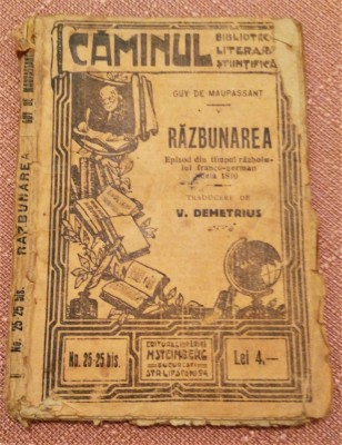 Razbunarea. Biblioteca Caminul Nr. 25-25 bis - Guy De Maupassant foto