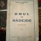 General I. Manolescu (GLIM) - Omul de nadejde (ed.IIa, 1937)