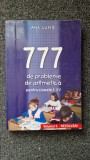 777 PROBLEME DE ARITMETICA PENTRU CLASELE I-IV - Ana Lung (Vol. II - Rezolvari)