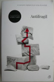 Antifragil. Ce avem de castigat de pe urma dezordinii &ndash; Nassim Nicholas Taleb