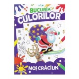 Bucuria culorilor. Mos Craciun