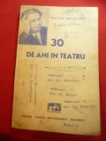 Vasile Brezeanu - 30 Ani de Teatru - Ed.1941 ,cu autograful autorului ,83 pag