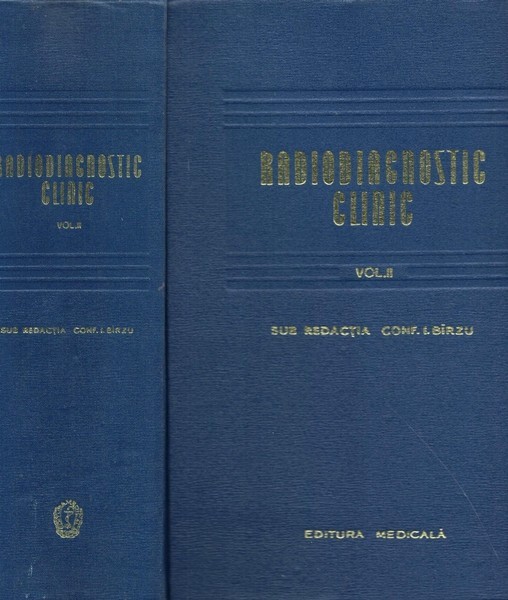 Radiodiagnostic Clinic II - Conf. I. Birzu - Tiraj: 3170 Exemplare