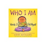 Who I Am: Words I Tell Myself
