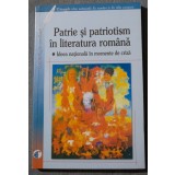 Doinea Rizea (ed.) - Patrie și patriotism &icirc;n literatura rom&acirc;nă. Ideea națională