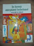 In forma asteptand bebelusul- Chantale Dumoulin