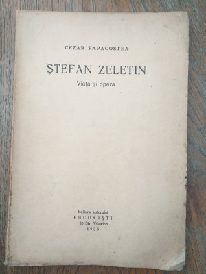 CEZAR PAPACOSTEA(dedicatie) STEFAN ZELETIN - VIATA SI OPERA, 1935 foto