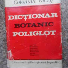 Dictionar Botanic Poliglot Latina Romana Engleza Germana Fran - C. Vaczy ,534278