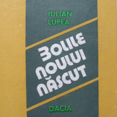 Bolile noului nascut - Iulian Lupea