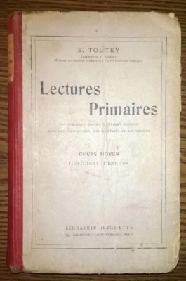 E. Toutey - Lectures Primaires [1934] foto