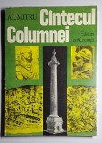 Cintecul Columnei &ndash; Aut. Al. Mitru, Ed. Ion Creangă, 1981