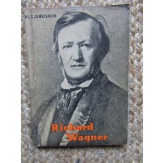 RICHARD WAGNER-M.S. DRUSKIN