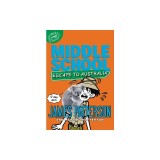Middle School: Escape to Australia