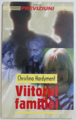 VIITORUL FAMILIEI de CHRISTINA HARDYMENT, 2000 *CONTINE SUBLINIERI IN TEXT CU CREIONUL foto