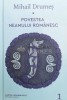 Povestea neamului romanesc (volumul 1) - 2021 - Mihail Drumes (@A73)