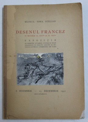 DESENUL FRANCEZ IN SECOLELE AL XIX LEA SI AL XX LEA , 8 NOIEMBRIE-15 DECEMBRIE 1931 foto