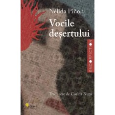 Vocile desertului &ndash; Nelida Pinon