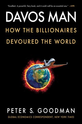 Davos Man: How the Billionaires Devoured the World foto