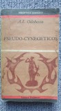 Pseudo-Cynegeticos, A.I. Odobescu, Ed Eminescu 1972, 450 pagini