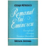 Cezar Petrescu - Romanul lui Eminescu - vol.I Luceafarul vol.II Nirvana vol.III Carmen Saeculare - 116186