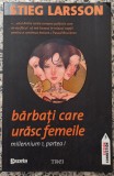 Barbati care urasc femeile (Millennium 1, partea 1) - Stieg Larsson