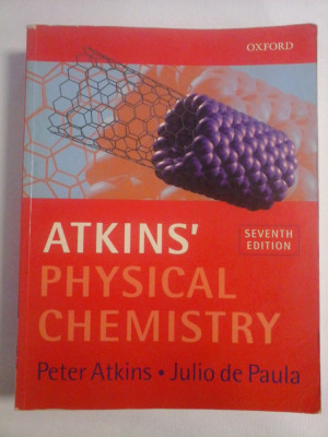 ATKINS&amp;#039; PHYSICAL CHEMISTRY (chimie-fizica) foto