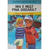 MAI E MULT PANA DISEARA?-OCTAV PANCU- IASI-236776