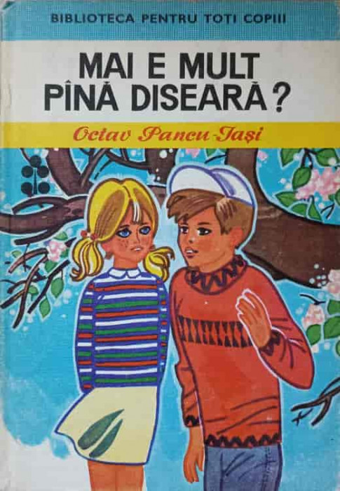 MAI E MULT PANA DISEARA?-OCTAV PANCU- IASI-236775