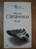 REM de MIRCEA CARTARESCU , 2006