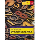 Evaluarea Nationala Matematica 2025. Teste de parcurs clasa a 8-a - Florin Antohe