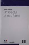 Respectul pentru femei (Kant si Rousseau) &ndash; Sarah Kofman, Carte de Filosofie